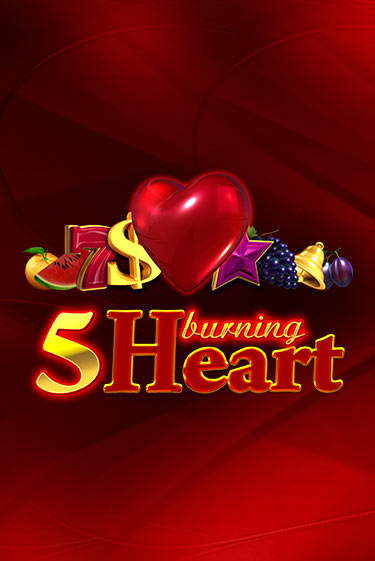 5 Burning Heart - играть онлайн | Азартмания - без регистрации