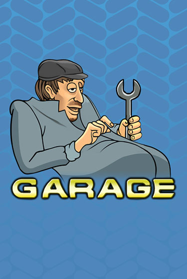 Garage - играть онлайн | Азартмания - без регистрации