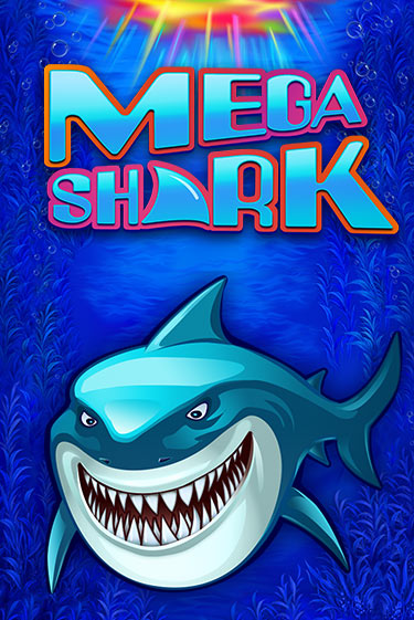 Mega Shark - играть онлайн | Азартмания - без регистрации