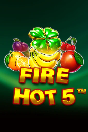 Fire Hot 5 - играть онлайн | Азартмания - без регистрации