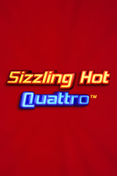 Sizzling Hot Quattro - играть онлайн | Азартмания - без регистрации