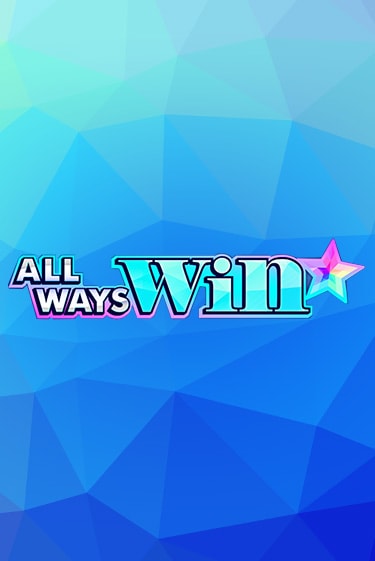 All Ways Win - играть онлайн | Азартмания - без регистрации