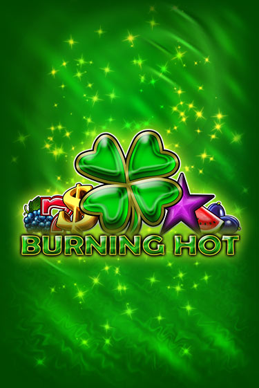 Burning Hot - играть онлайн | Азартмания - без регистрации