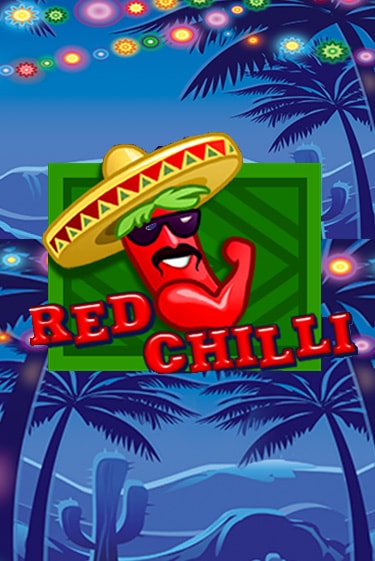 Red Chilli - играть онлайн | Азартмания - без регистрации