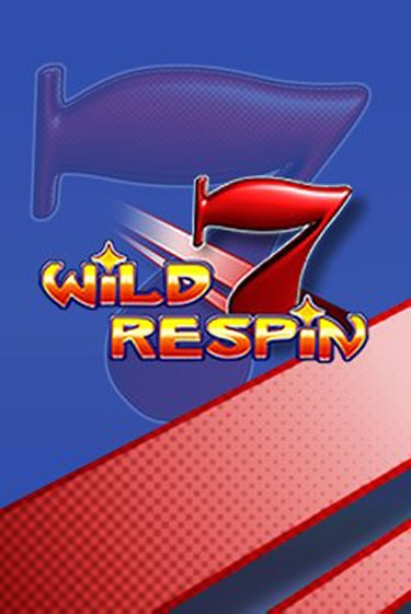 Wild Respin - играть онлайн | Азартмания - без регистрации